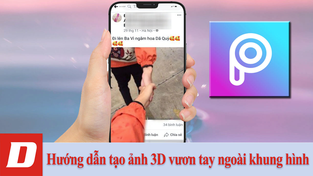 Cách Tạo Ảnh 3D Vươn Tay Ngoài Khung Hình - Download.Vn