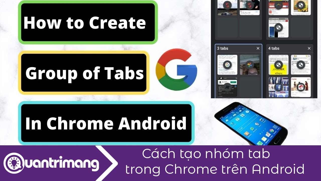 Cách bật Tab Groups, gộp tab trên Chrome Android