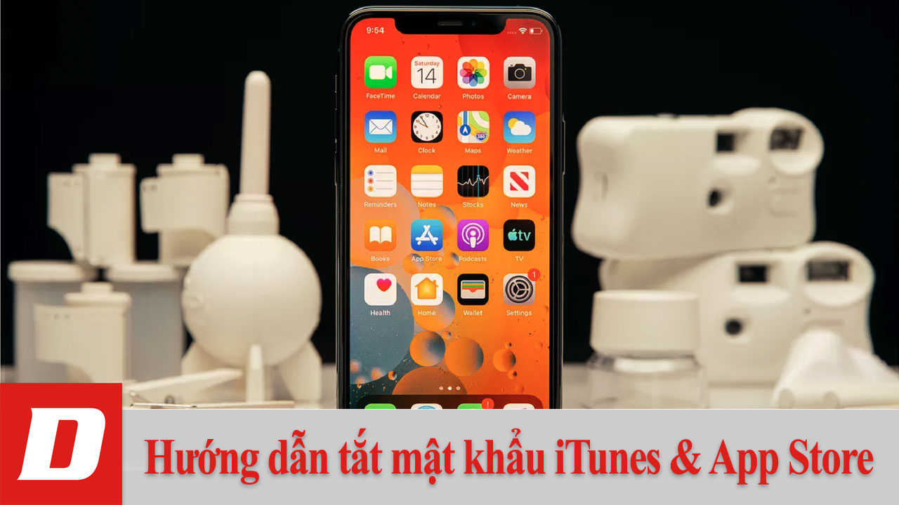 Hướng dẫn tắt mật khẩu iTunes & App Store