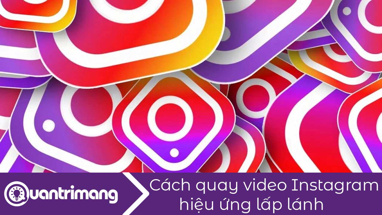 Cách quay video Instagram hiệu ứng lấp lánh