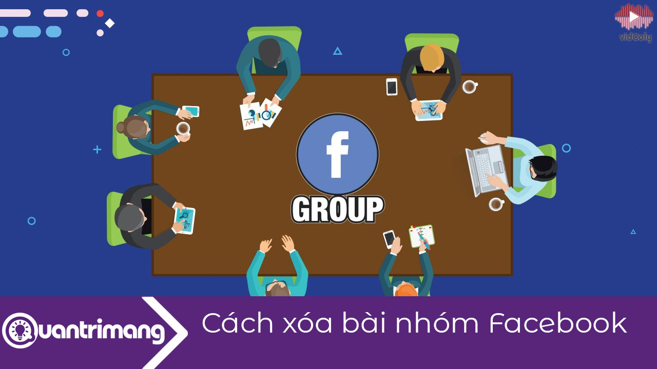 Cách xóa bài viết nhóm Facebook