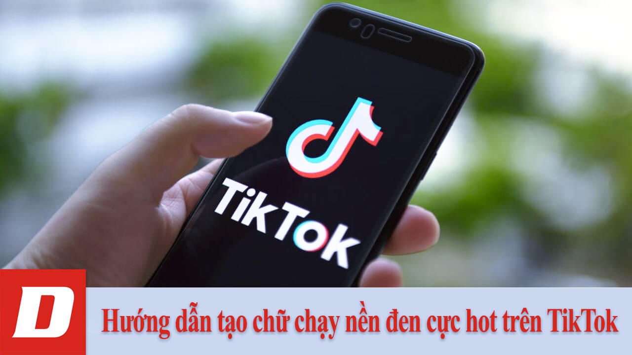 Hướng dẫn tạo chữ chạy nền đen cực hot trên TikTok