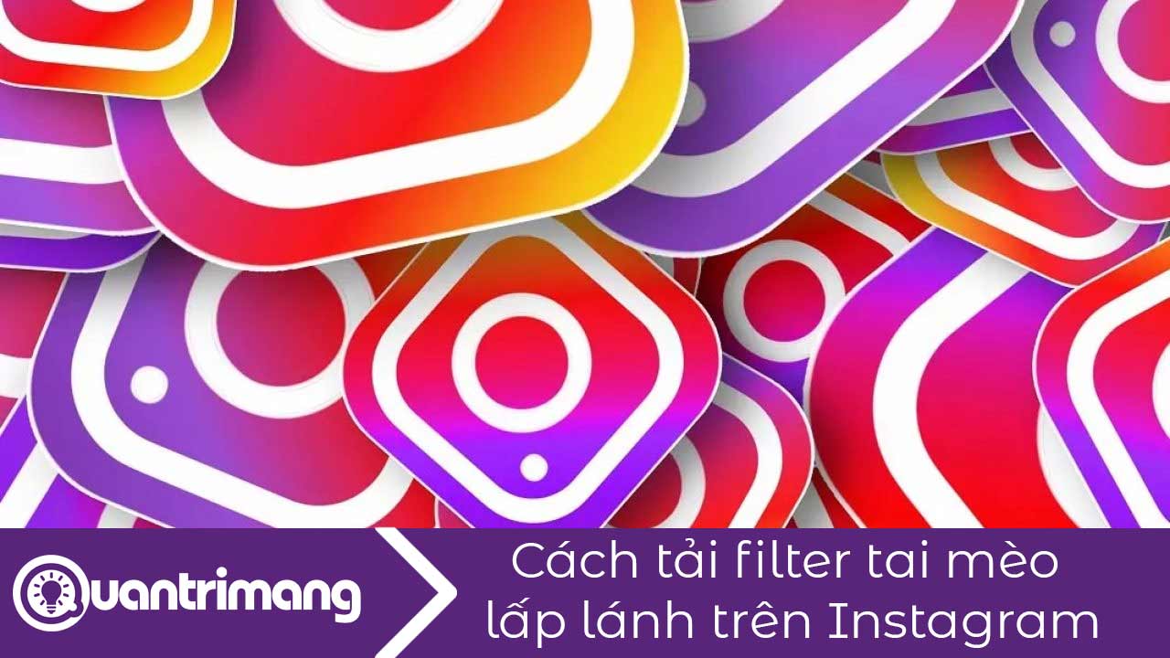 Cách tải filter tai mèo lấp lánh trên Instagram