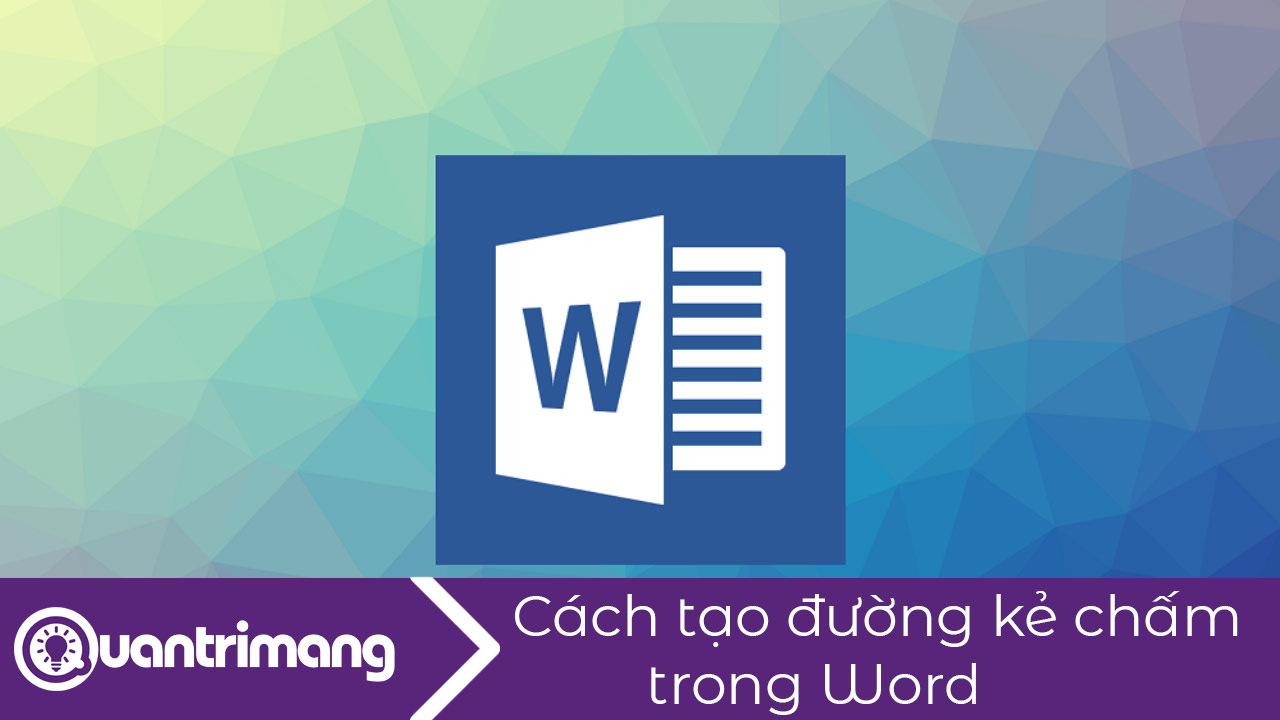 Cách tạo kẻ ngang chấm trong Word