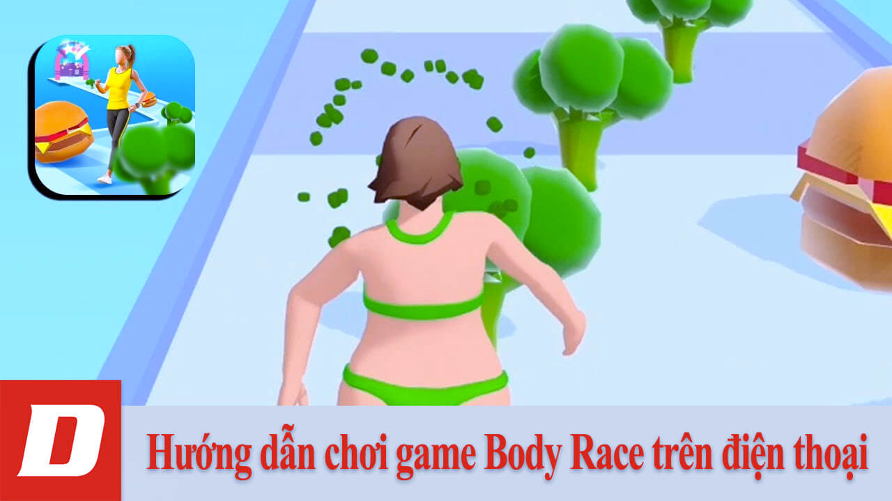 Hướng dẫn chơi game Body Race trên điện thoại