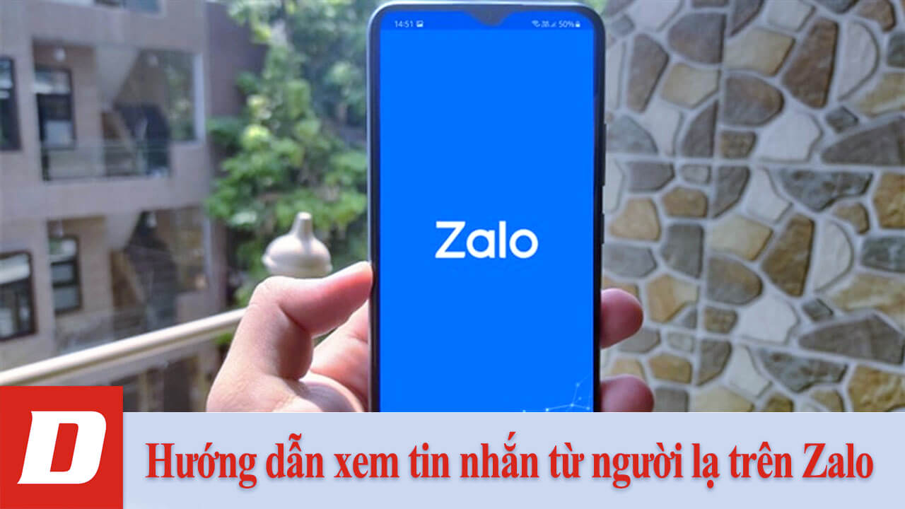 Hướng dẫn xem tin nhắn từ người lạ trên Zalo