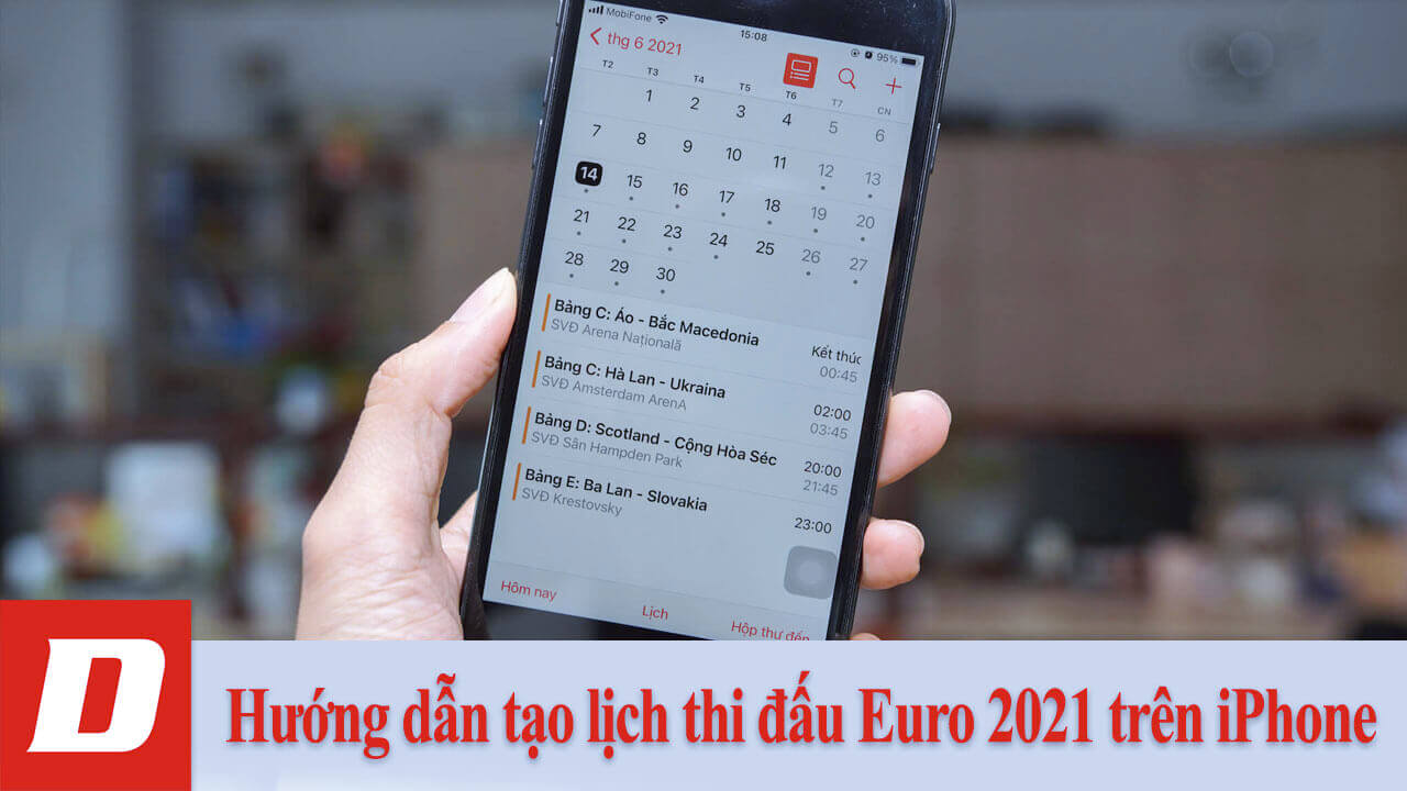 Hướng dẫn tạo lịch thi đấu Euro 2021 trên iPhone