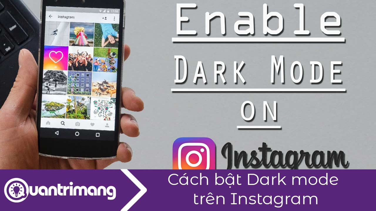 Cách bật nền đen trên Instagram