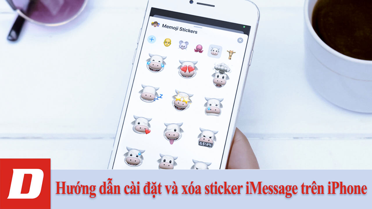 Hướng dẫn cài đặt và xóa sticker iMessage trên iPhone