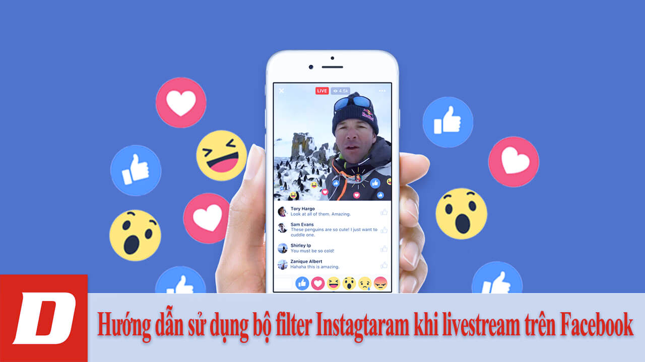 Hướng dẫn sử dụng bộ filter Instagtaram khi livestream trên Facebook