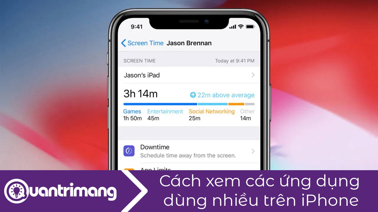Cách xem các ứng dụng dùng nhiều nhất trên iPhone