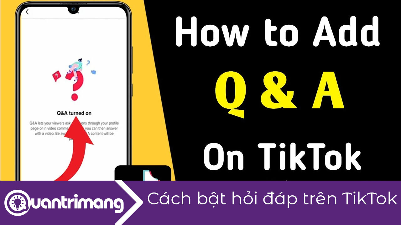 Cách bật hỏi đáp trên TikTok