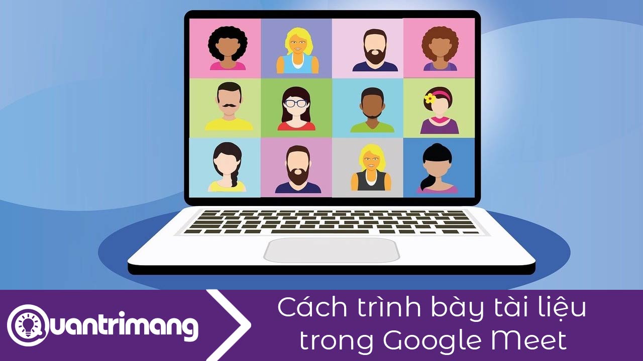 Cách trình bày tài liệu, slides, trang tính trong Google Meet