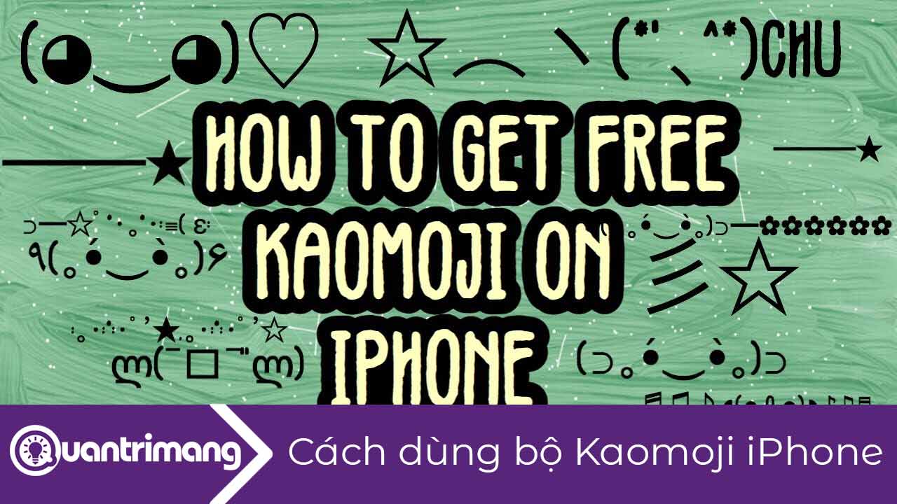 Cách bật bộ biểu tượng Kaomoji trên iPhone