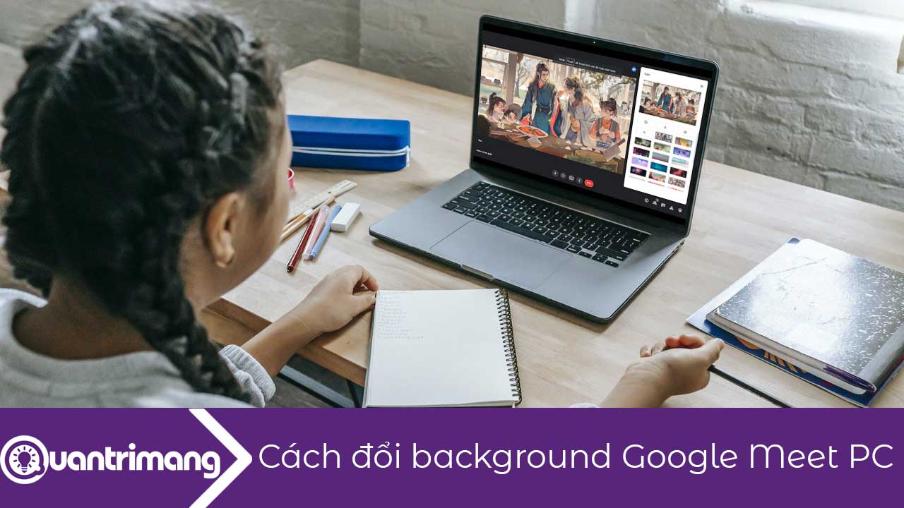 Cách đổi background Google Meet PC