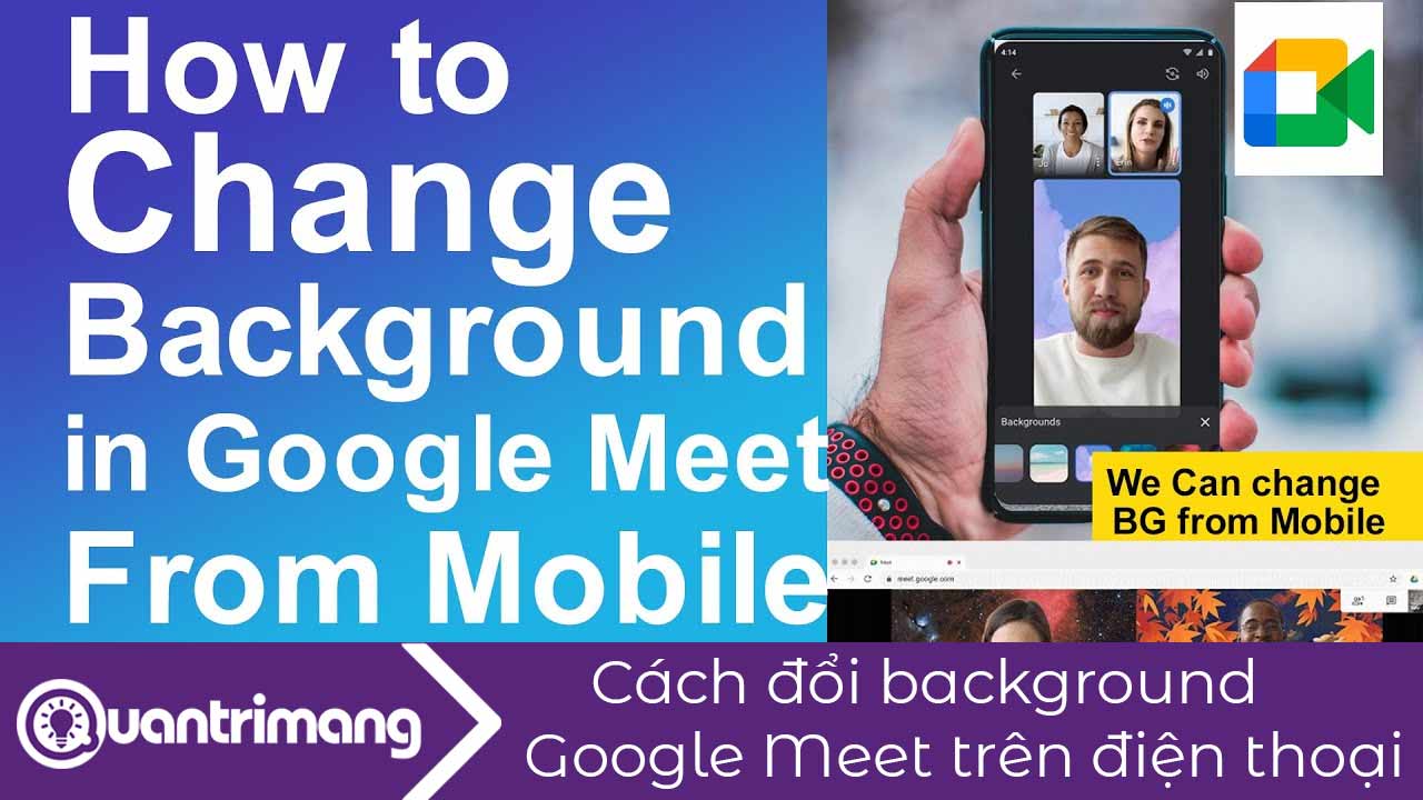 Cách đổi background Google Meet trên điện thoại