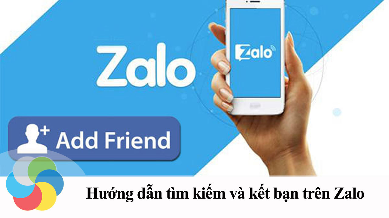 Hướng dẫn tìm kiếm và kết bạn trên Zalo