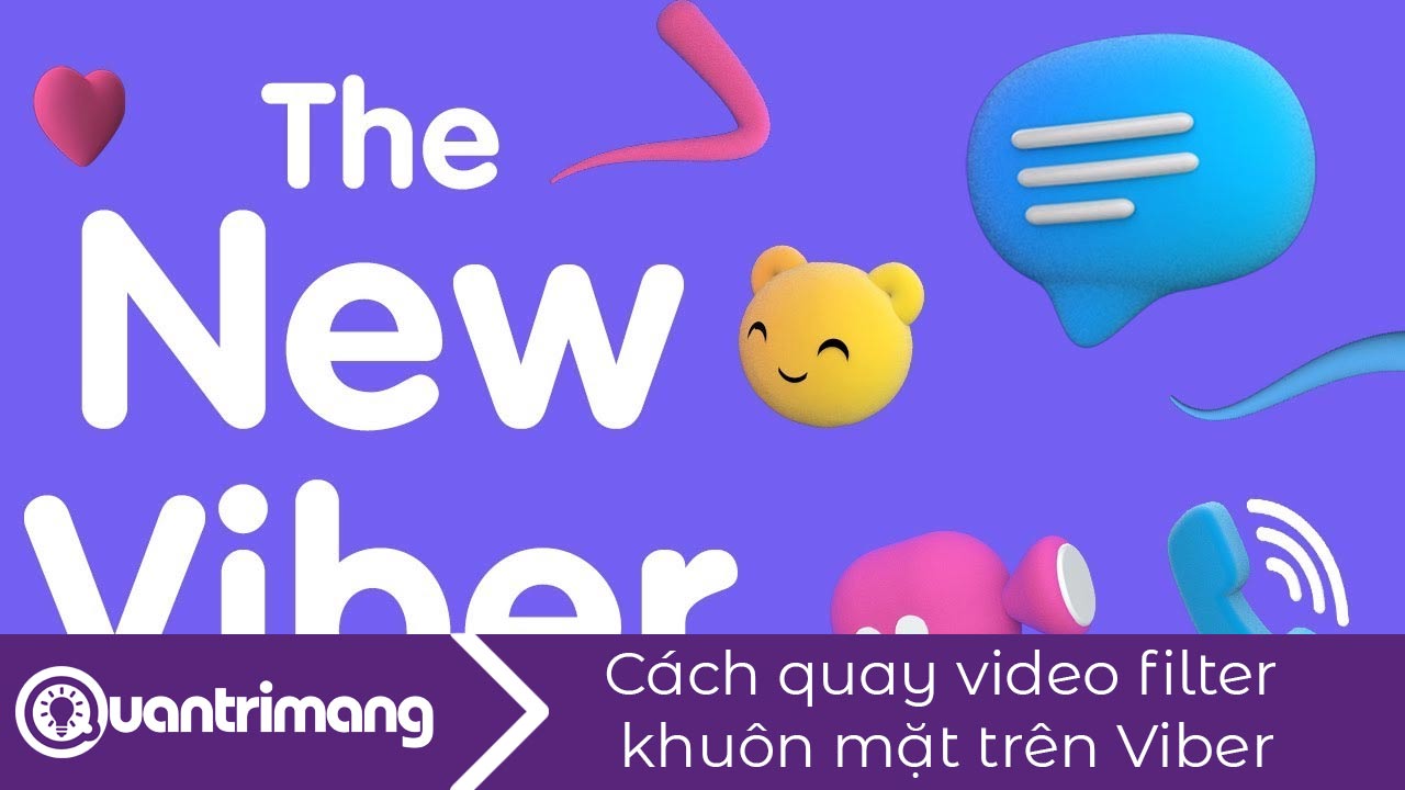 Cách quay video filter khuôn mặt trên Viber
