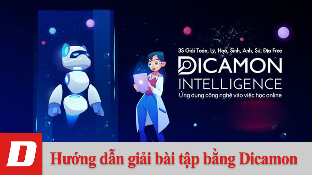 Hướng dẫn giải bài tập bằng Dicamon