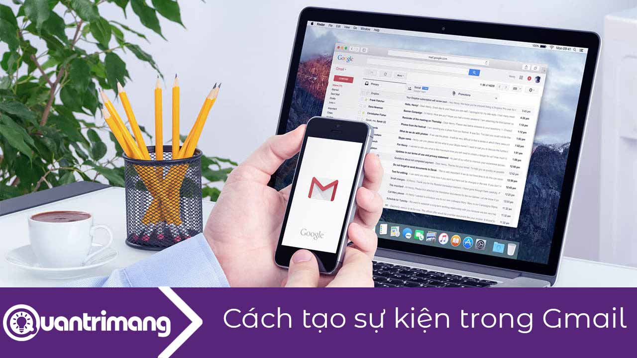 Cách tạo sự kiện trong Gmail