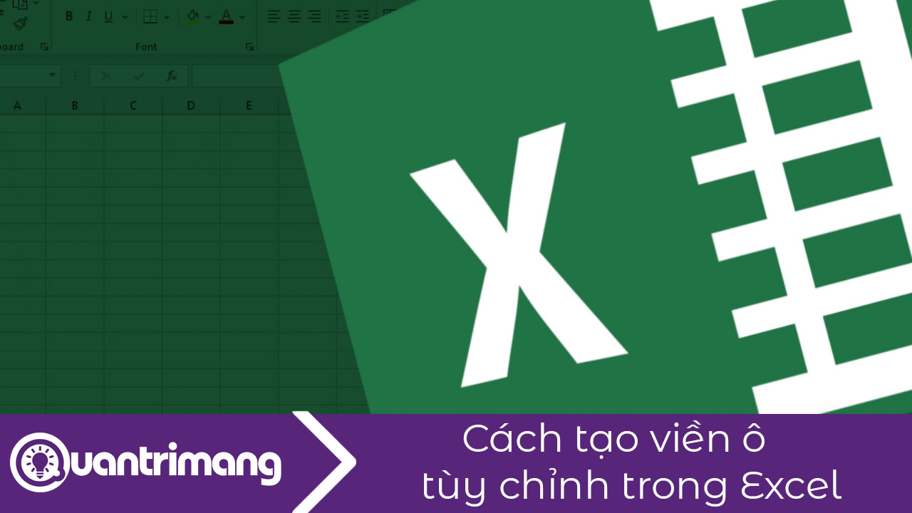 Cách tạo viền ô tùy chỉnh trong Excel