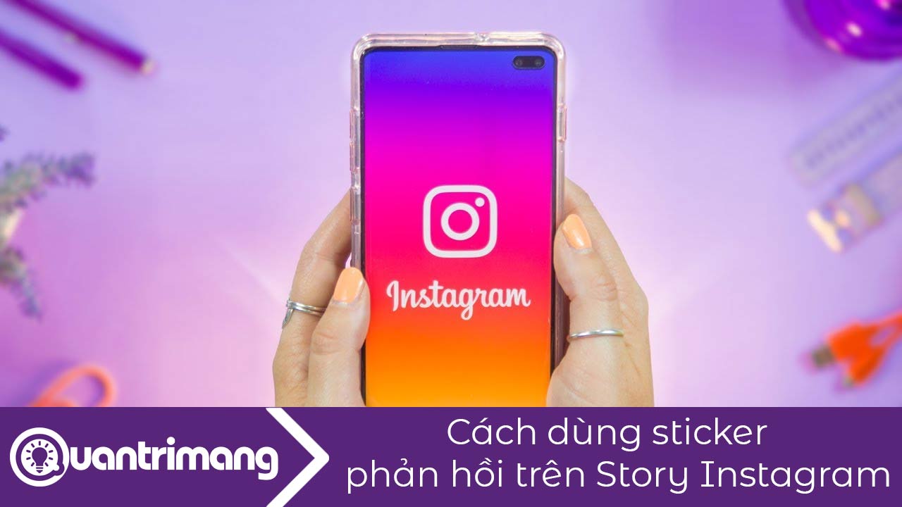 Cách dùng sticker phản hồi trên Story Instagram
