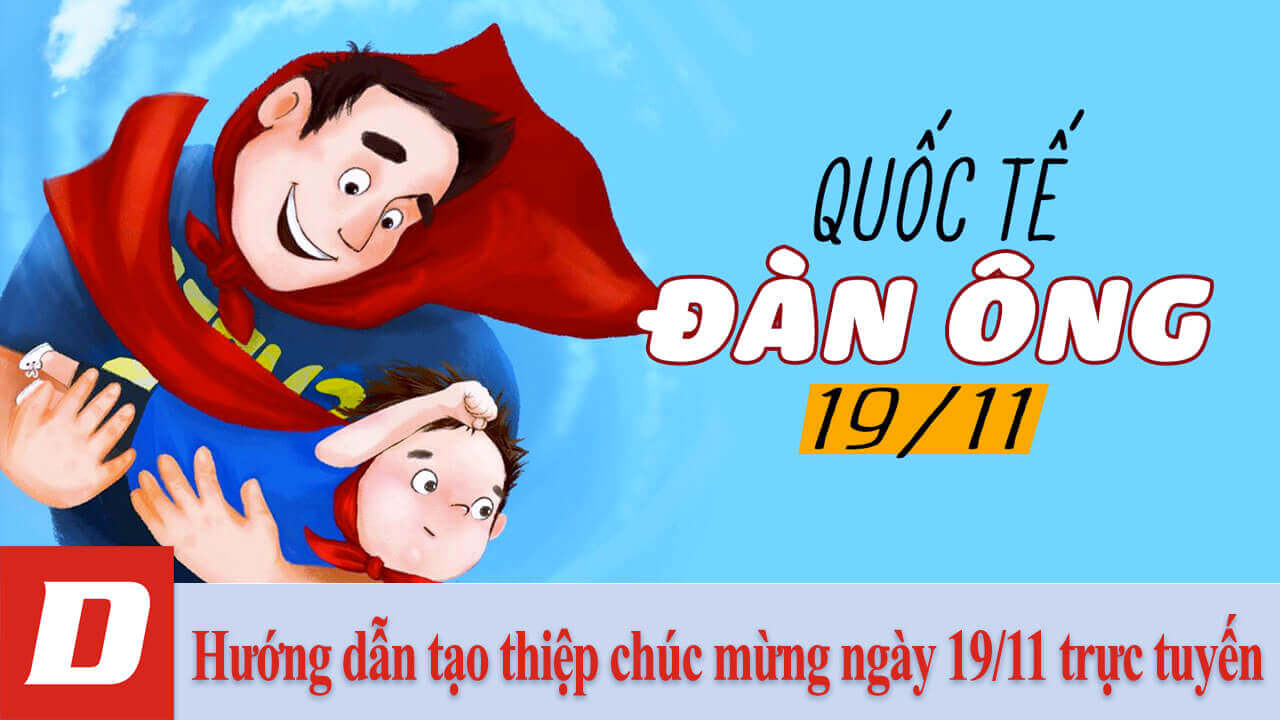 Hướng dẫn tạo thiệp chúc mừng ngày 19/11 trực tuyến