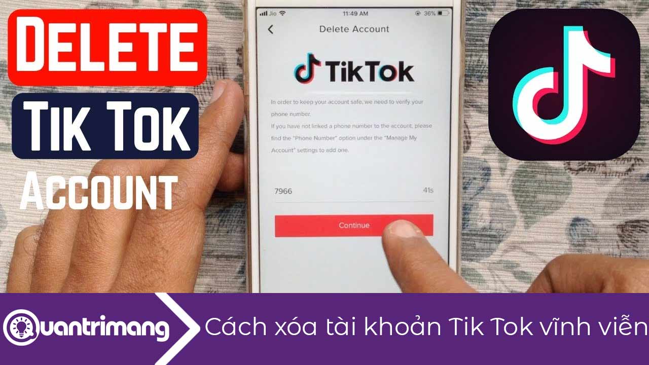 Cách xóa tài khoản Tik Tok vĩnh viễn 