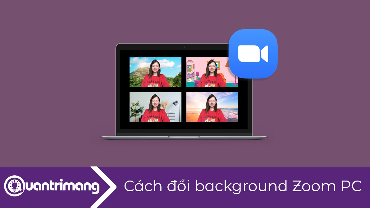 hướng dẫn đổi background Zoom trên PC