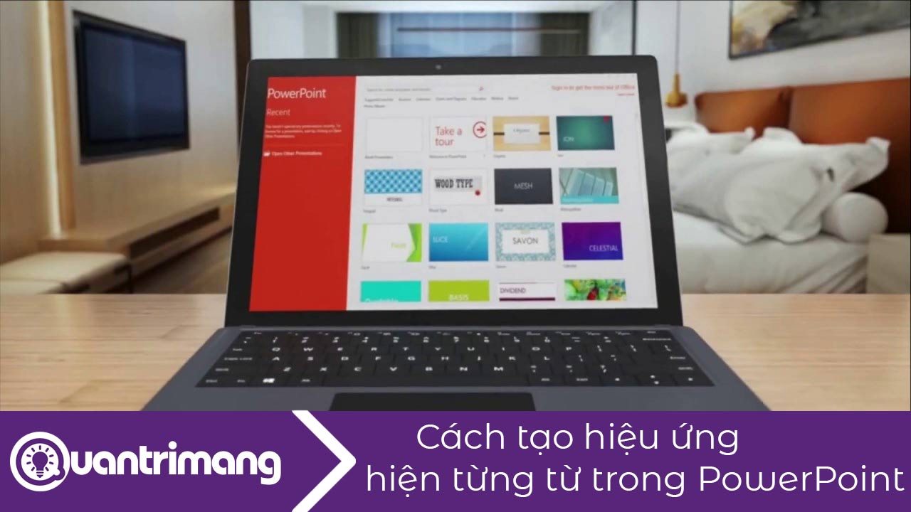 Cách tạo hiệu ứng hiện từng từ trong PowerPoint