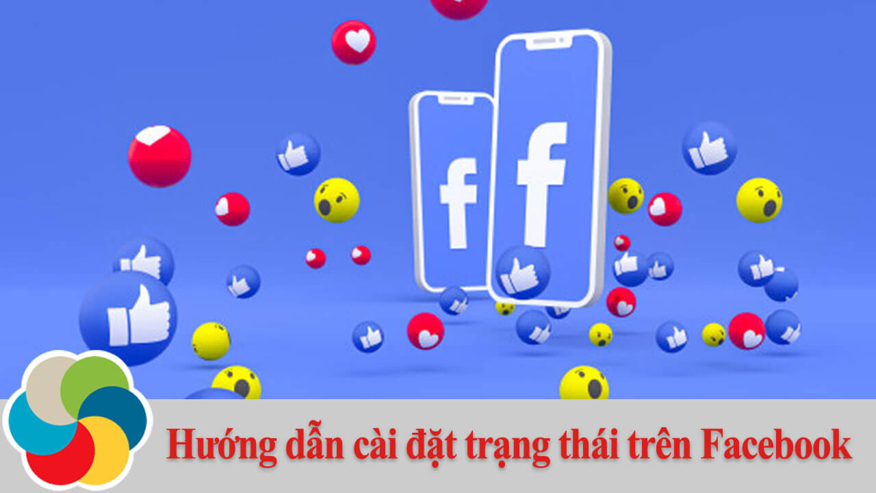 Hướng dẫn cài đặt trạng thái trên Facebook