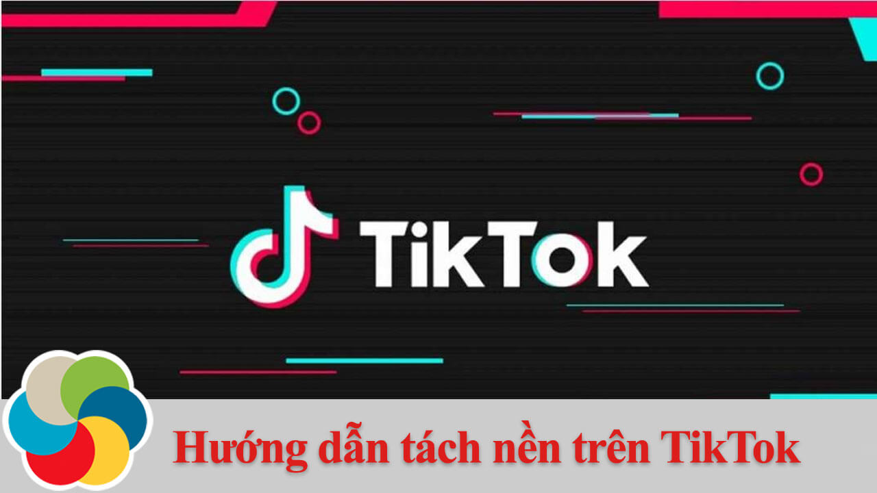 Hướng dẫn tách nền ảnh trên TikTok