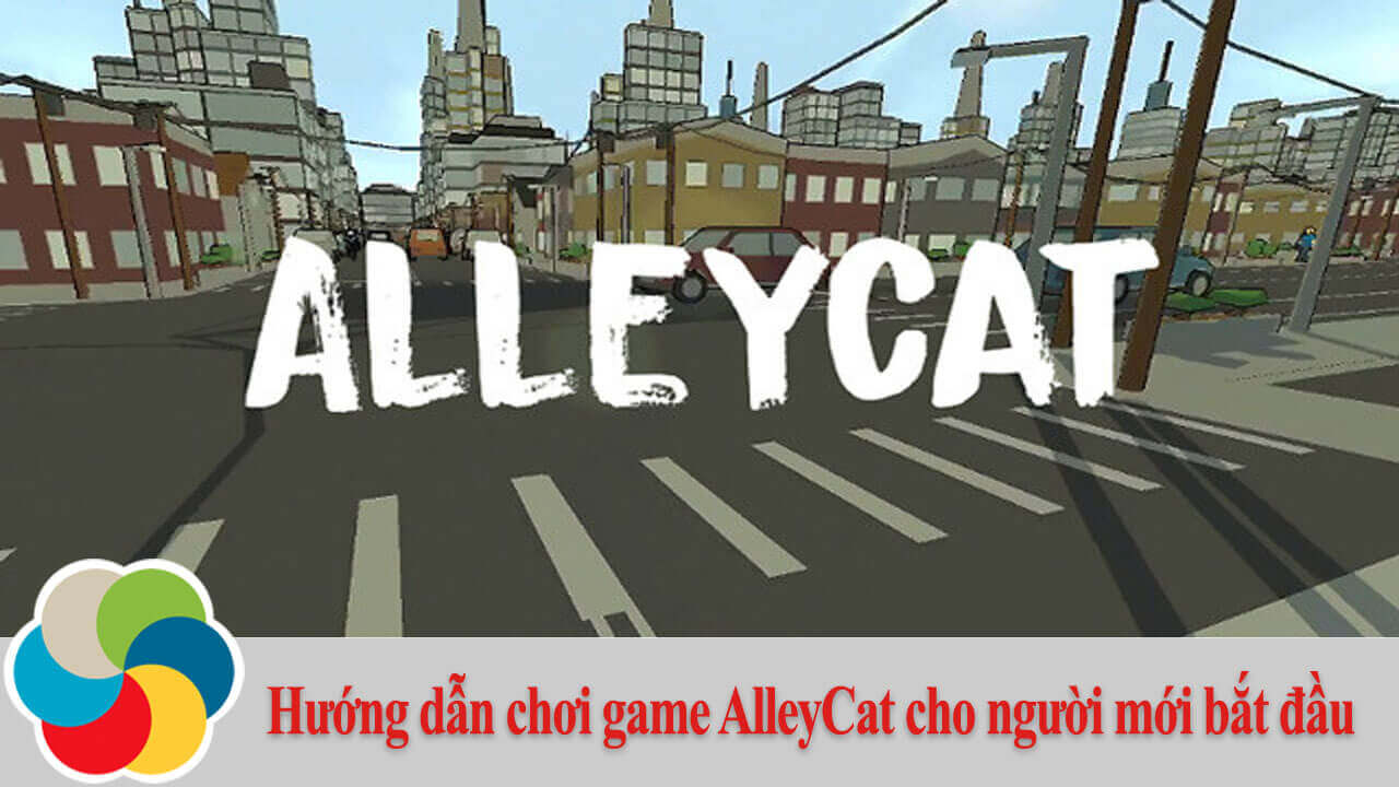 Hướng dẫn chơi game AlleyCat cho người mới bắt đầu