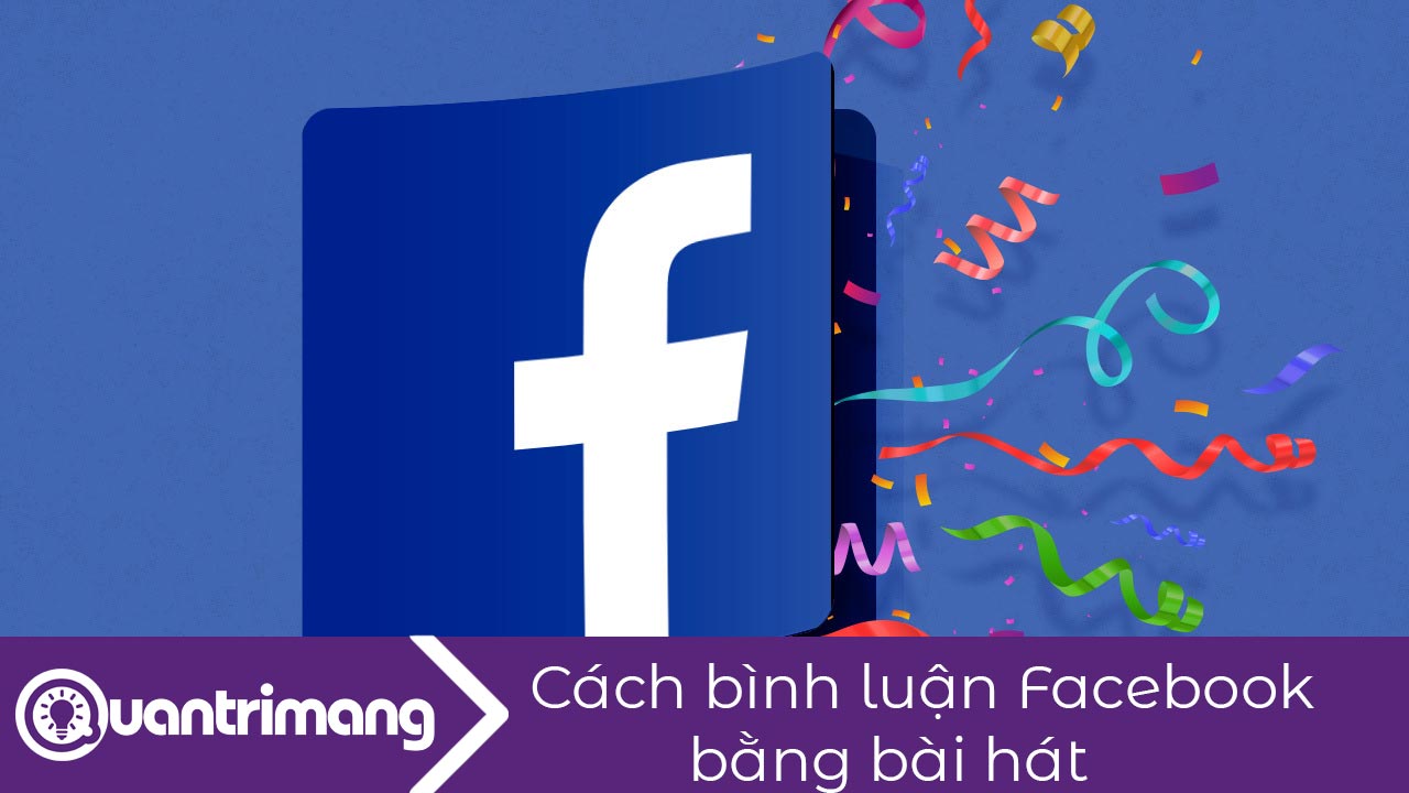 Cách bình luận Facebook bằng bài hát