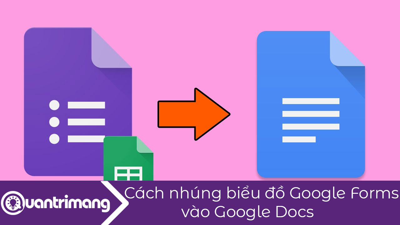 Cách nhúng biểu đồ Google Forms vào Google Docs