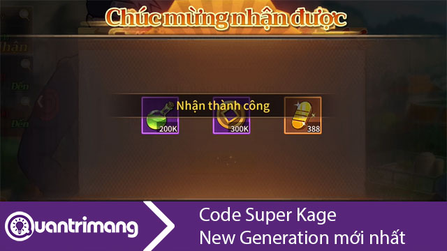 Code Super Kage New Generation mới nhất và cách nhập code
