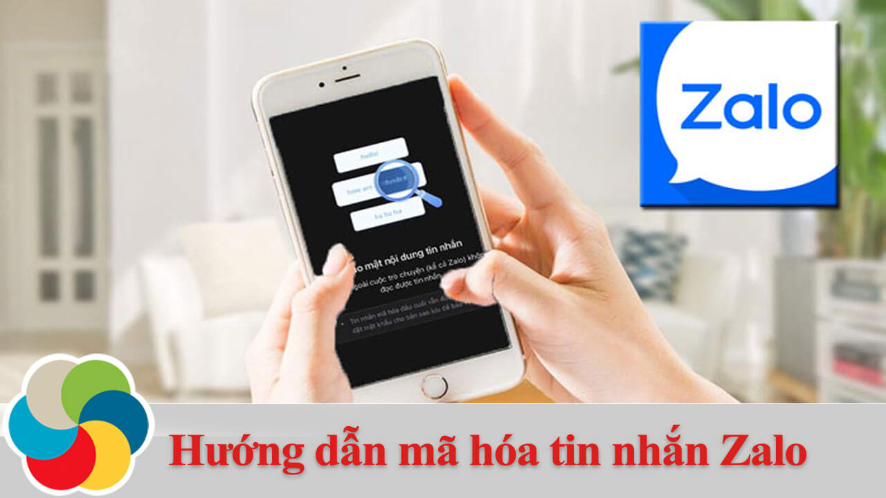 Hướng dẫn mã hóa tin nhắn Zalo