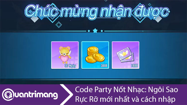 Code Party Nốt Nhạc Ngôi Sao Rực Rỡ mới nhất và cách nhập code