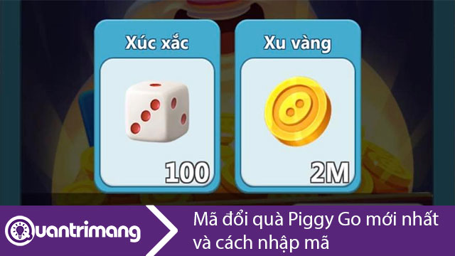 Mã đổi quà Piggy Go mới nhất và cách nhập