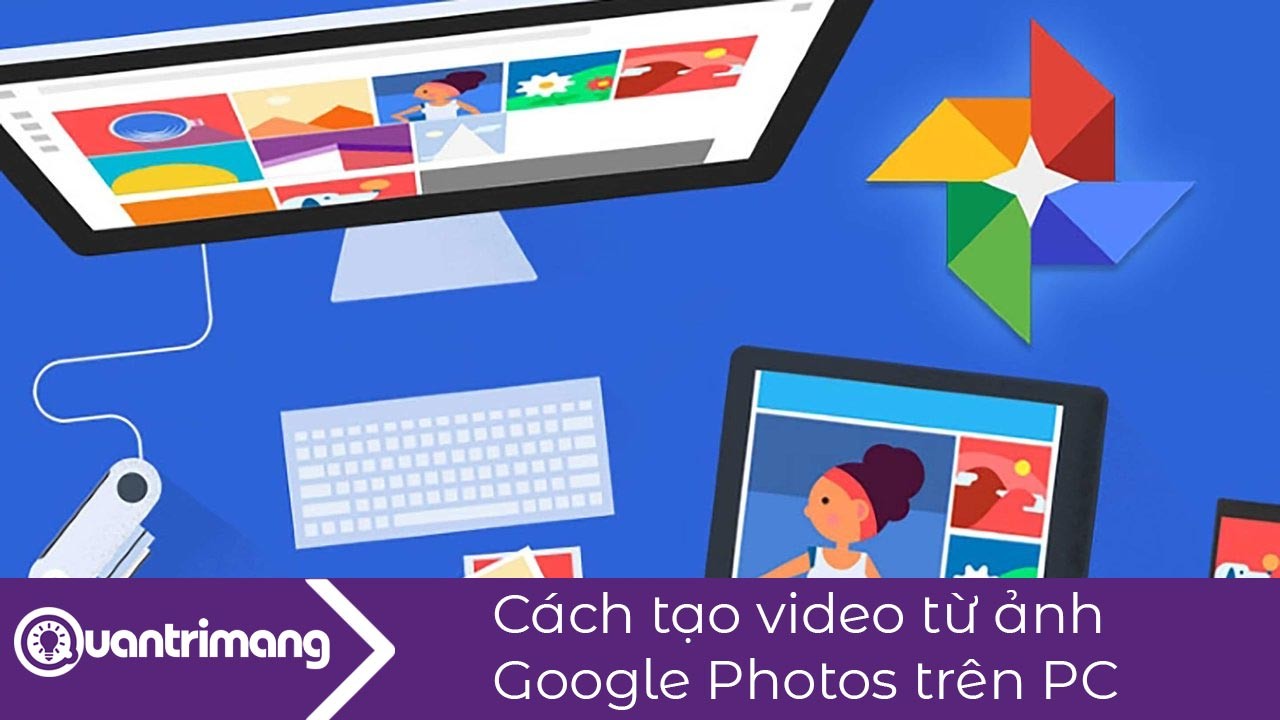 Tạo video từ ảnh - Biến những khoảnh khắc thành nghệ thuật sống động