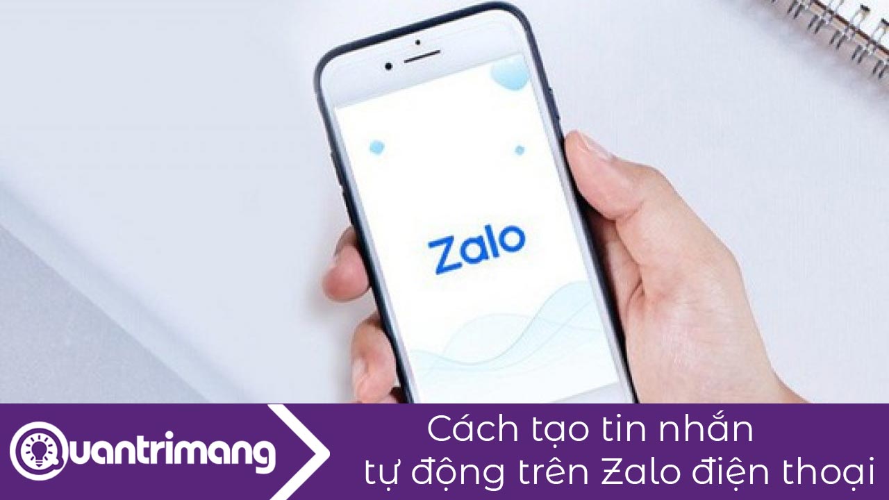Cách tạo tin nhắn tự động trên Zalo điện thoại