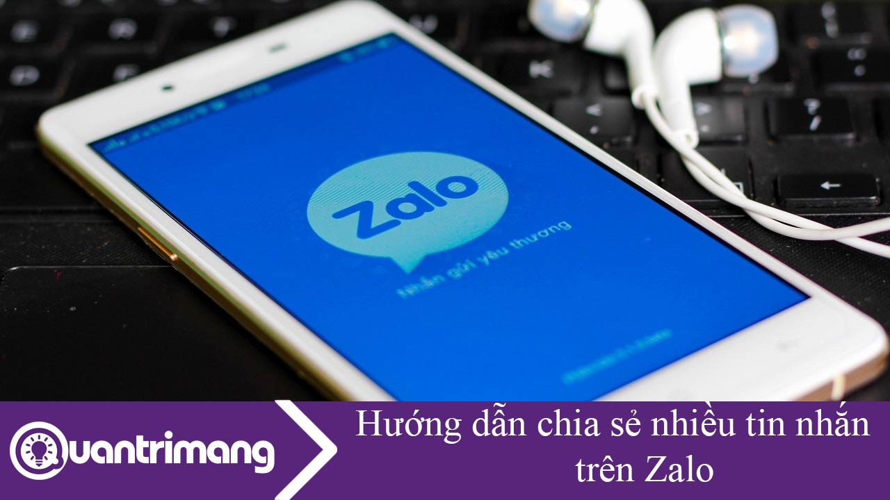 Hướng dẫn chia sẻ nhiều tin nhắn trên Zalo