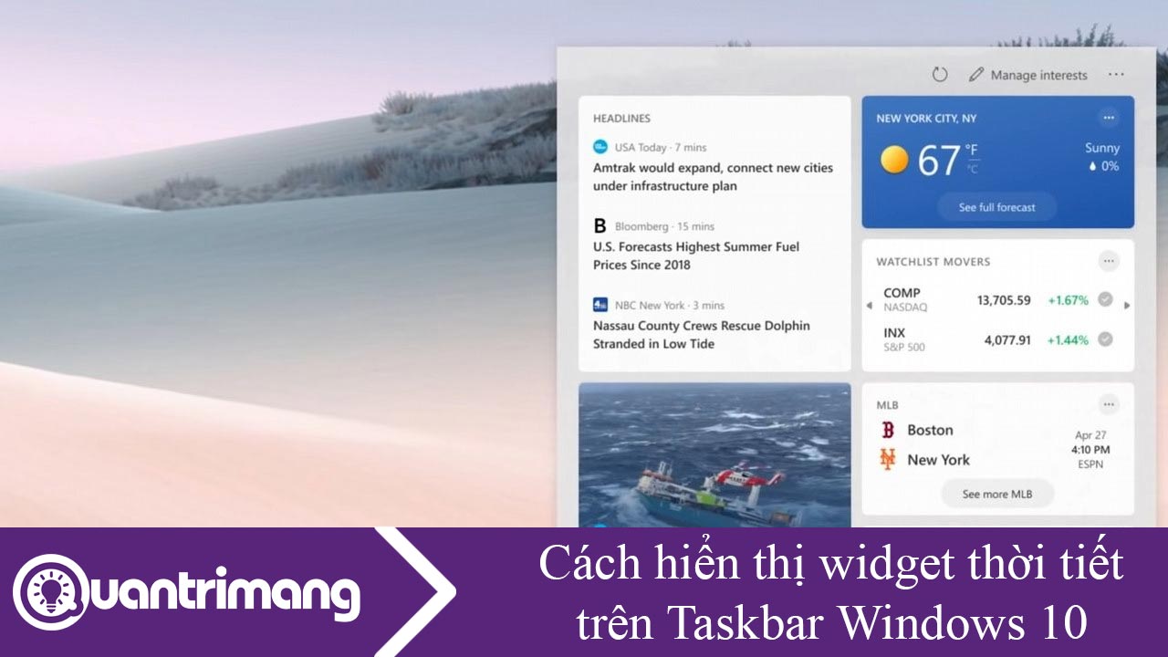Cách hiển thị widget thời tiết trên Taskbar Windows 10