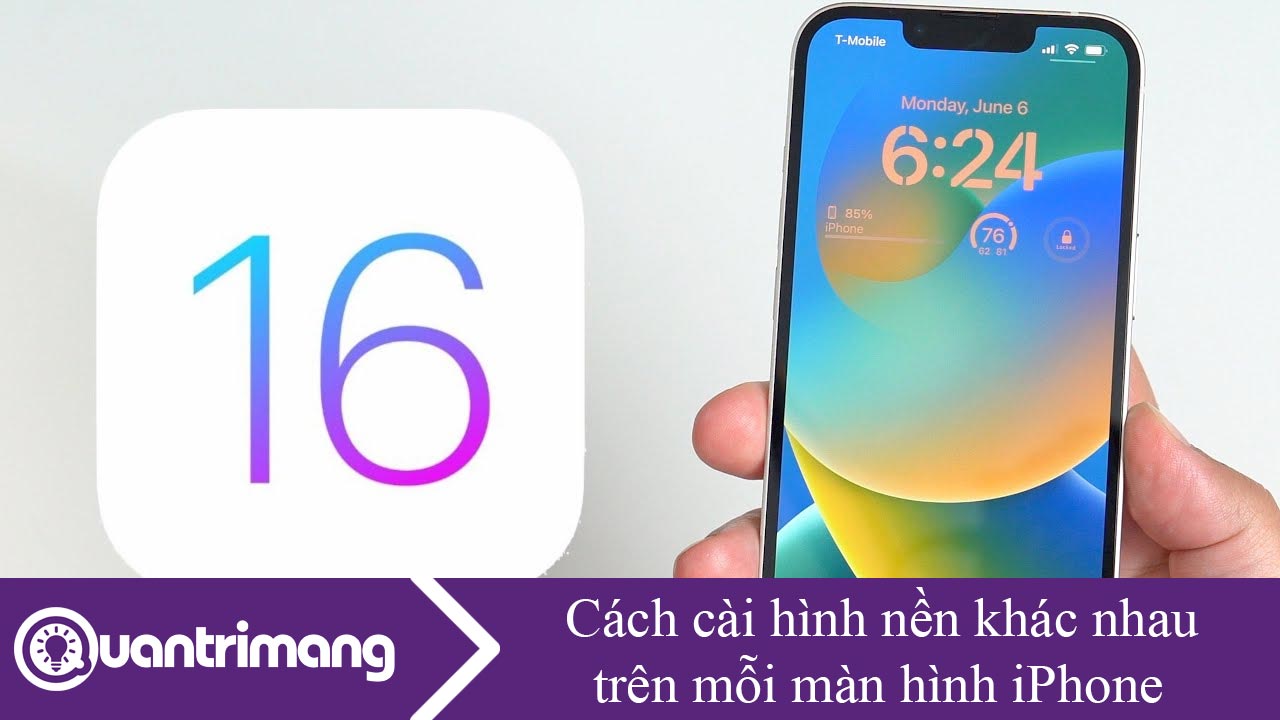 Cách cài hình nền khác nhau trên mỗi màn hình iPhone