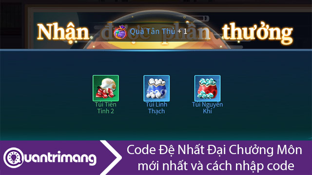 Code Đệ Nhất Đại Chưởng Môn mới nhất