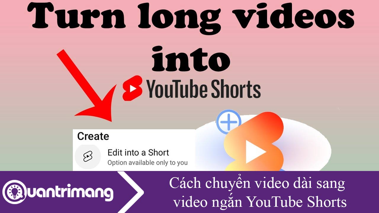 Cách chuyển video dài sang video ngắn YouTube Shorts
