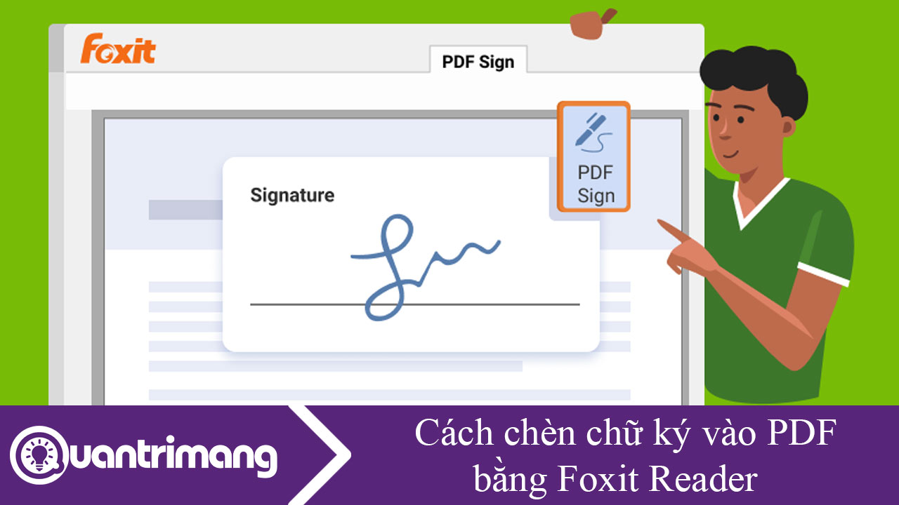 Cách chèn chữ ký vào PDF bằng Foxit Reader