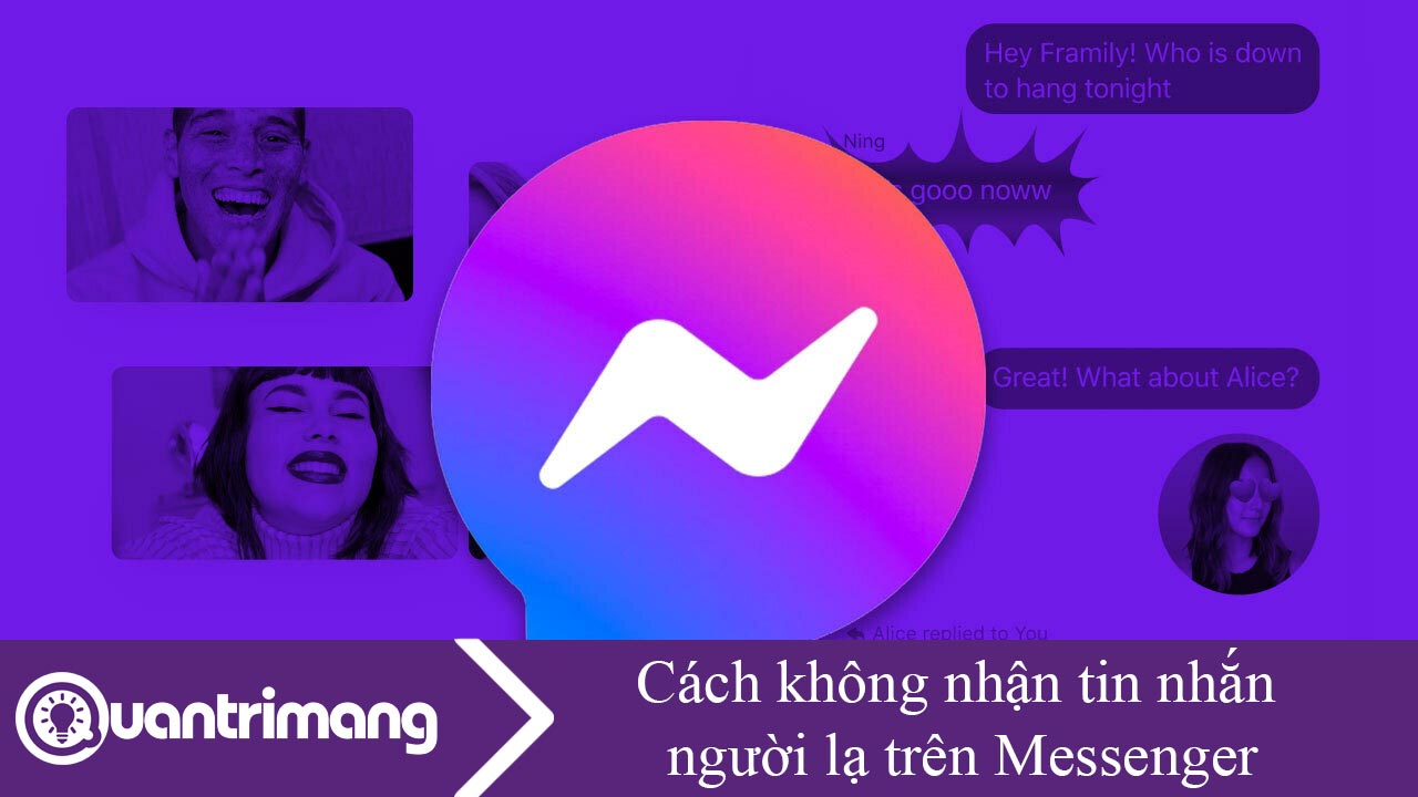 Cách không nhận tin nhắn người lạ trên Messenger
