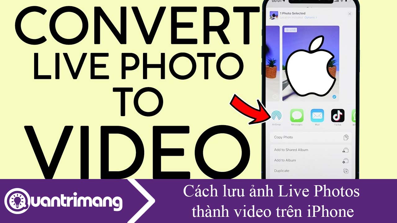 Cách lưu ảnh Live Photos thành video trên iPhone