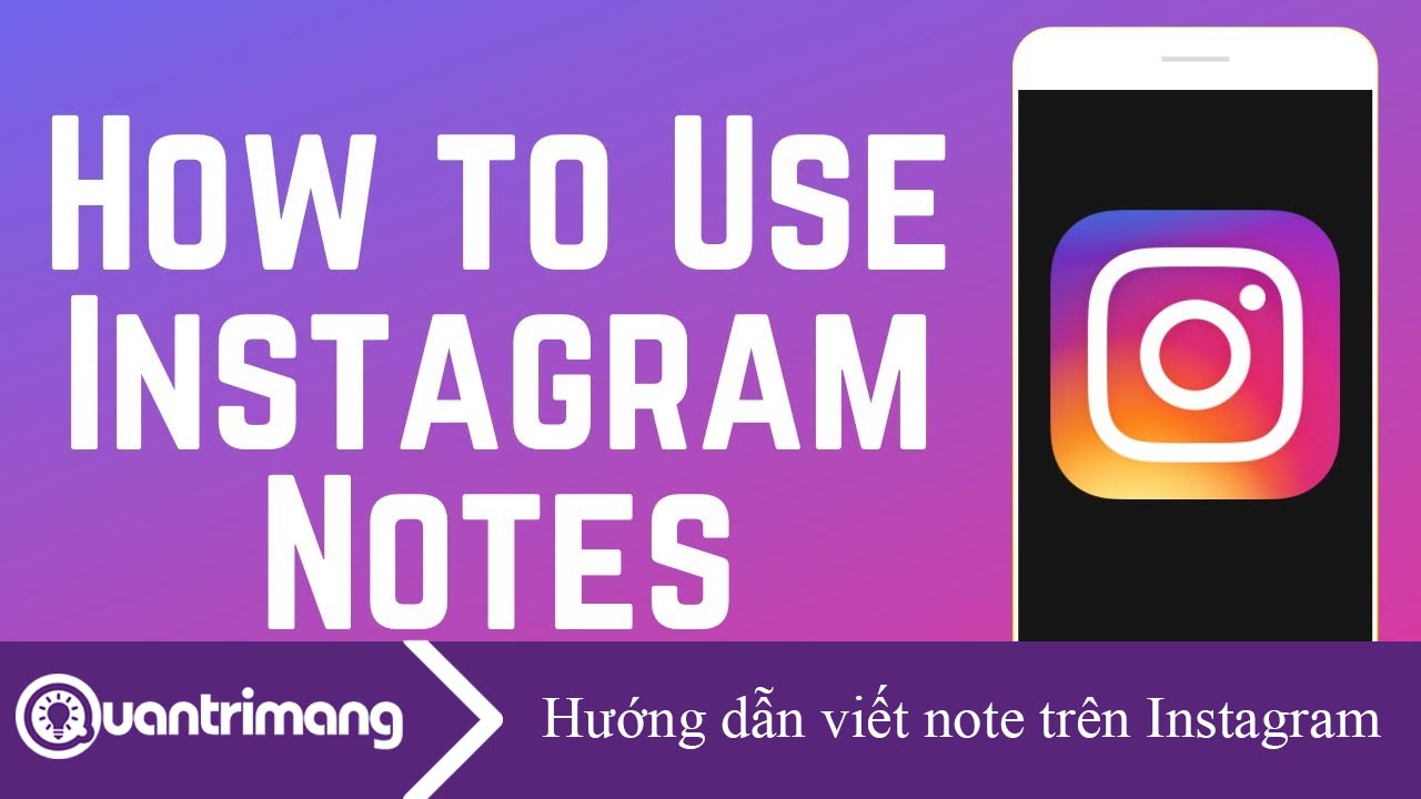 Cách sử dụng tính năng Notes trên Instagram